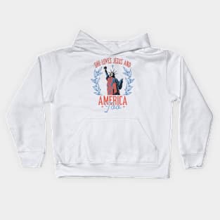 She Loves Jesus And America Too, Independence Day, Christian 4th of July, Jesus Lover America Kids Hoodie